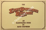 The Cranmore Story - The East Somerset Railway: An Illustrated Guide by SHEPHERD, David